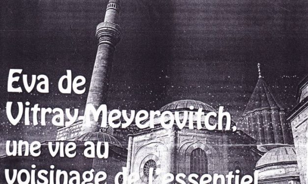 Eva de Vitray-Meyerovitch, un trésor de souvenirs : Marie-Laure Bousquet