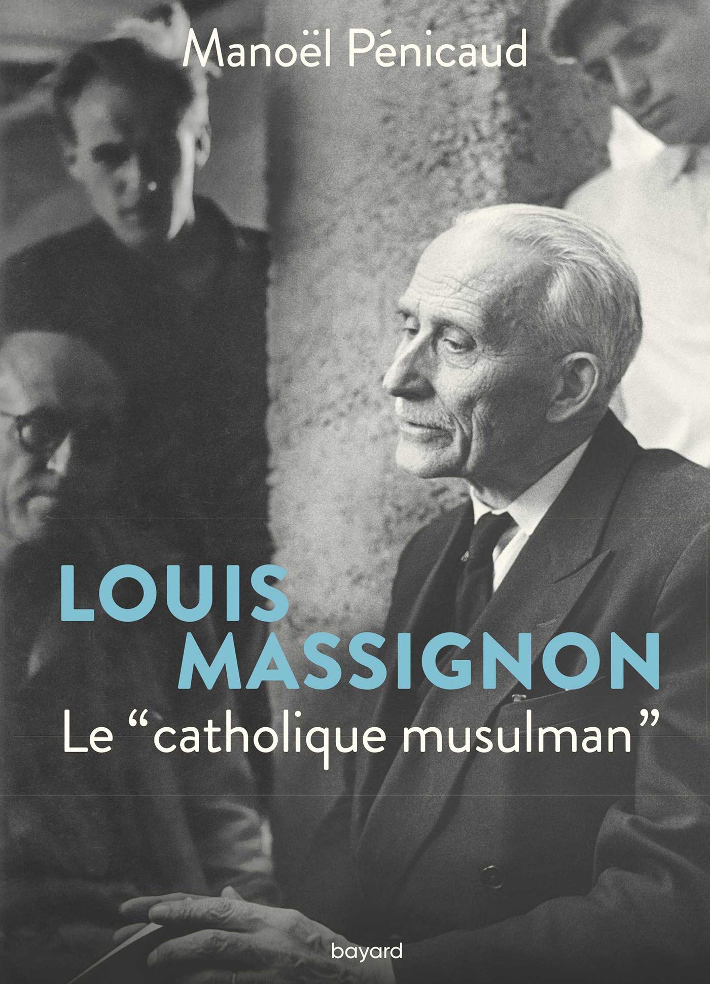 Louis massignon Conscience Soufie